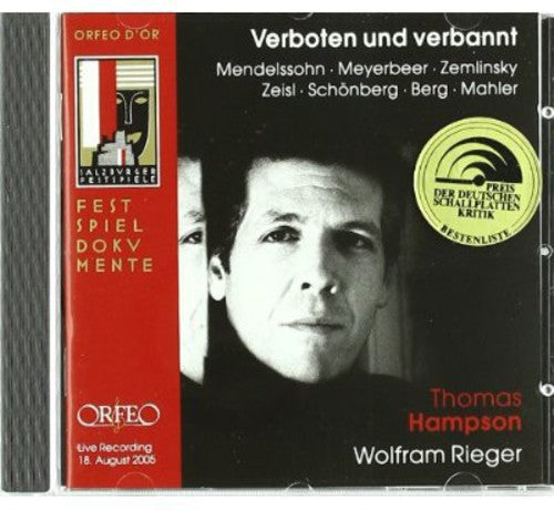 Mendelssohn / Meyerbeer / Zeisl / Schonberg - Verboten Und Verbannt - Music CD