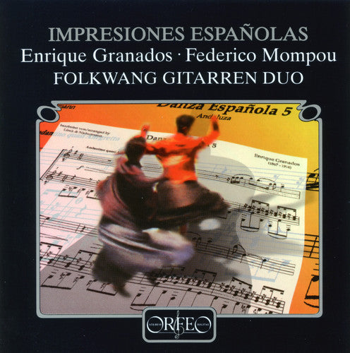 Granados / Mompou / Folkwang Guitar Duo - Danzas Espanolas / Impresiones Intimas - Music CD