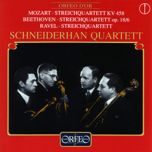 Mozart / Beethoven / Ravel / Schneiderhan-quartett - Streich Quartetts - Music CD