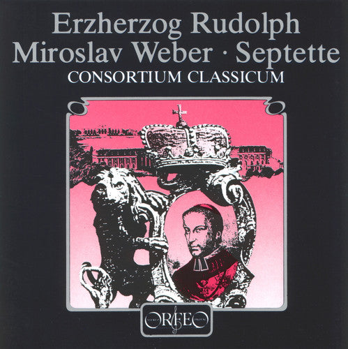Rudolph / Weber / Consortium Classicum - Septet In E / Septet "from My Life" - Music CD
