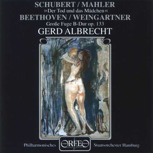Schubert / Mahler / Weingartner / Albrecht - Streichquartett Nr. 14 & Grosse Fuge - Music CD