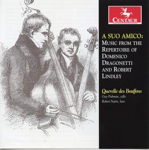 Dragonetti / Lindley / Querelle Des Bouffons - Suo Amico: Music From Repertoire Of Domeinco - Music CD