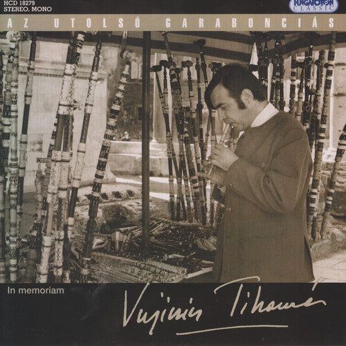 Tihamer,vujicsics - Az Utolso Garaboncias - In Memoriam Vujicsics - Music CD