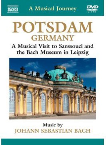 Bach,j.s. - Musical Journey: Potsdam - DVD