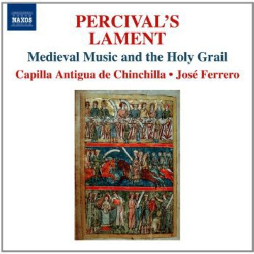 Ferrero / Capilla Antigua De Chinchilla - Medieval Music & The Holy Grail - Music CD