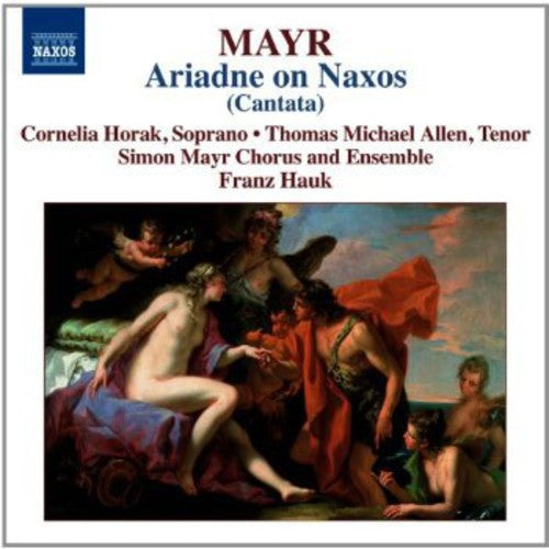 Mayr / Horak / Simon Mayr Chorus & Ensemble - Arianna In Nasso - Music CD