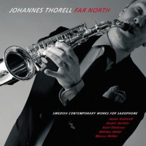 Thorell,johannes - Far North - Music CD