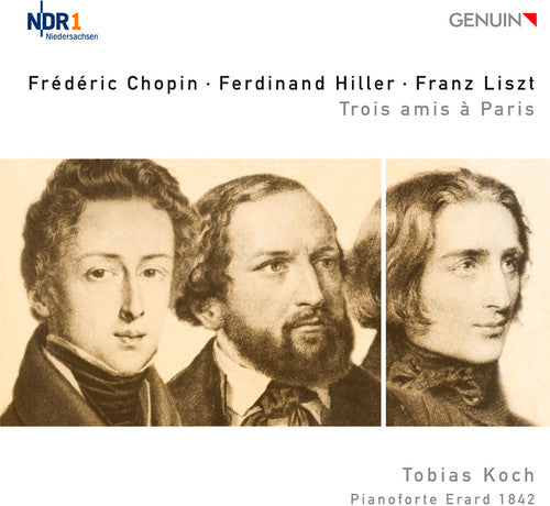 Chopin / Koch - Trois Amis A Paris - Music CD