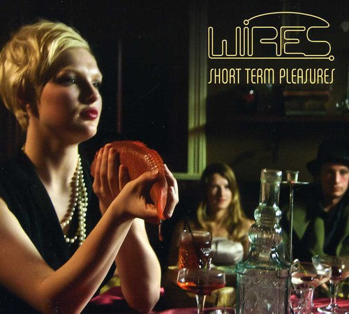 the album cover for Wires - Short Term Pleasures [Import]