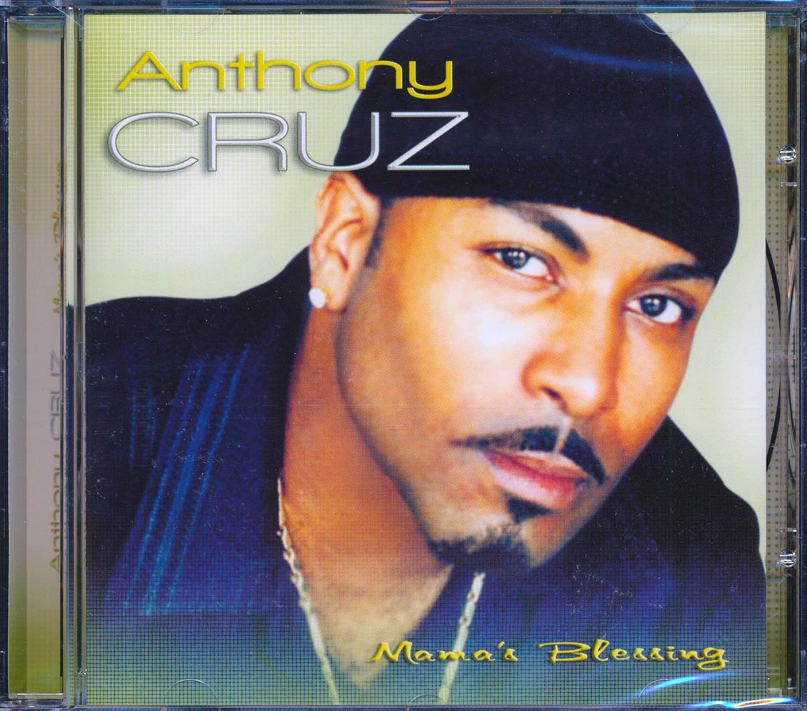 Anthony Cruz - Mama's Blessing Music CD