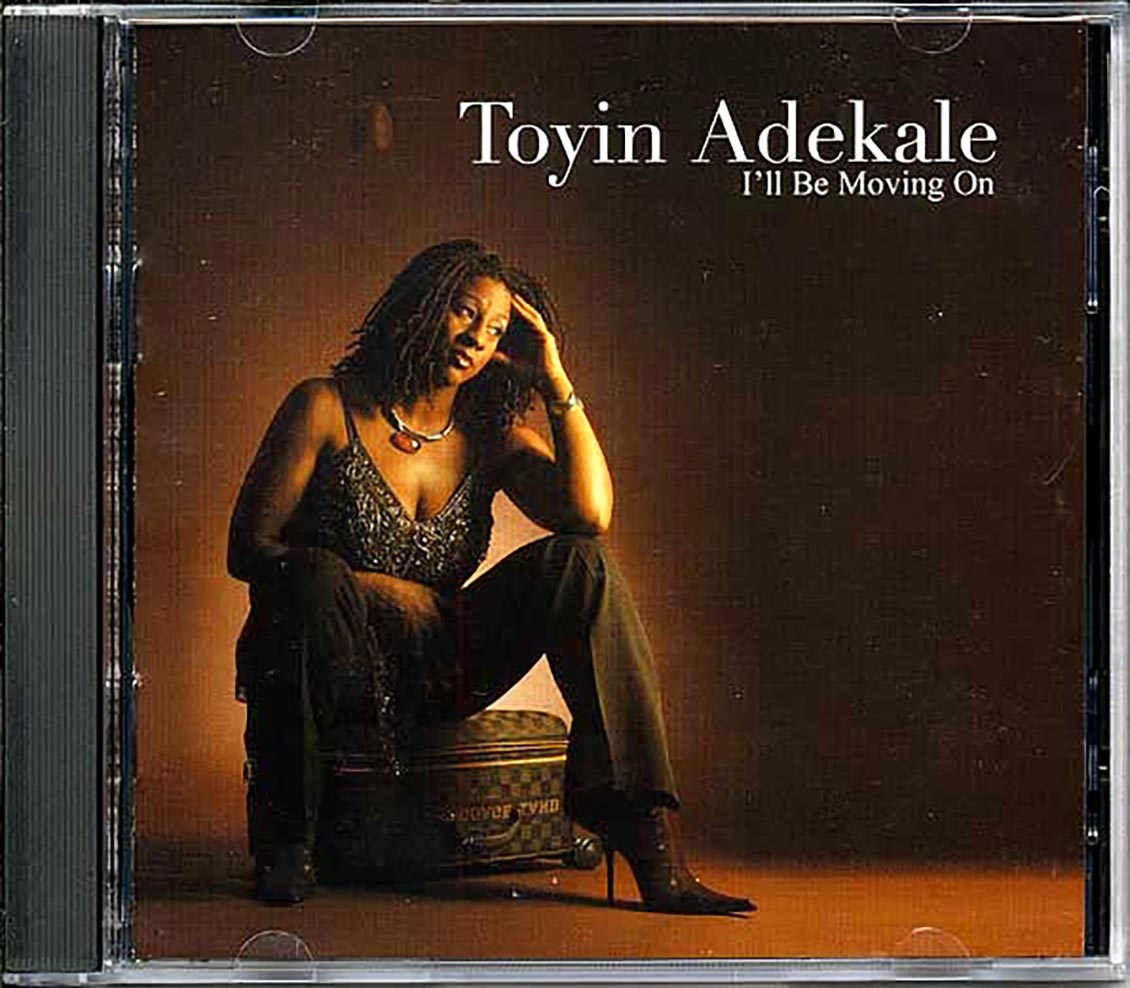 Toyin Adekale - I'll Be Moving On (20 tracks) Music CD