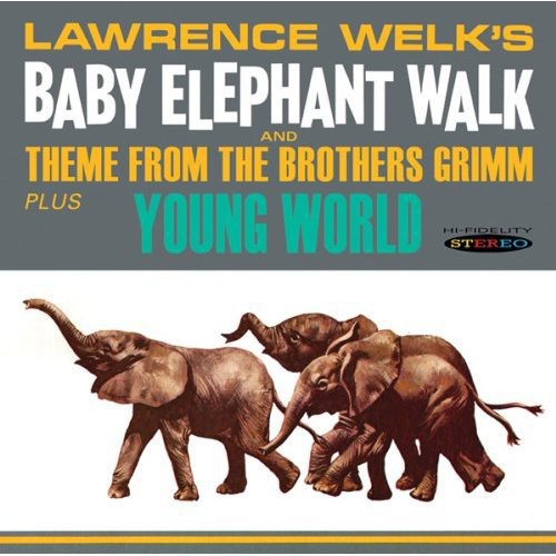 Welk,lawrence - Baby Elephant Walk / Young World - Music CD