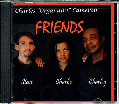 Charles Organaire Cameron - Friends Music CD