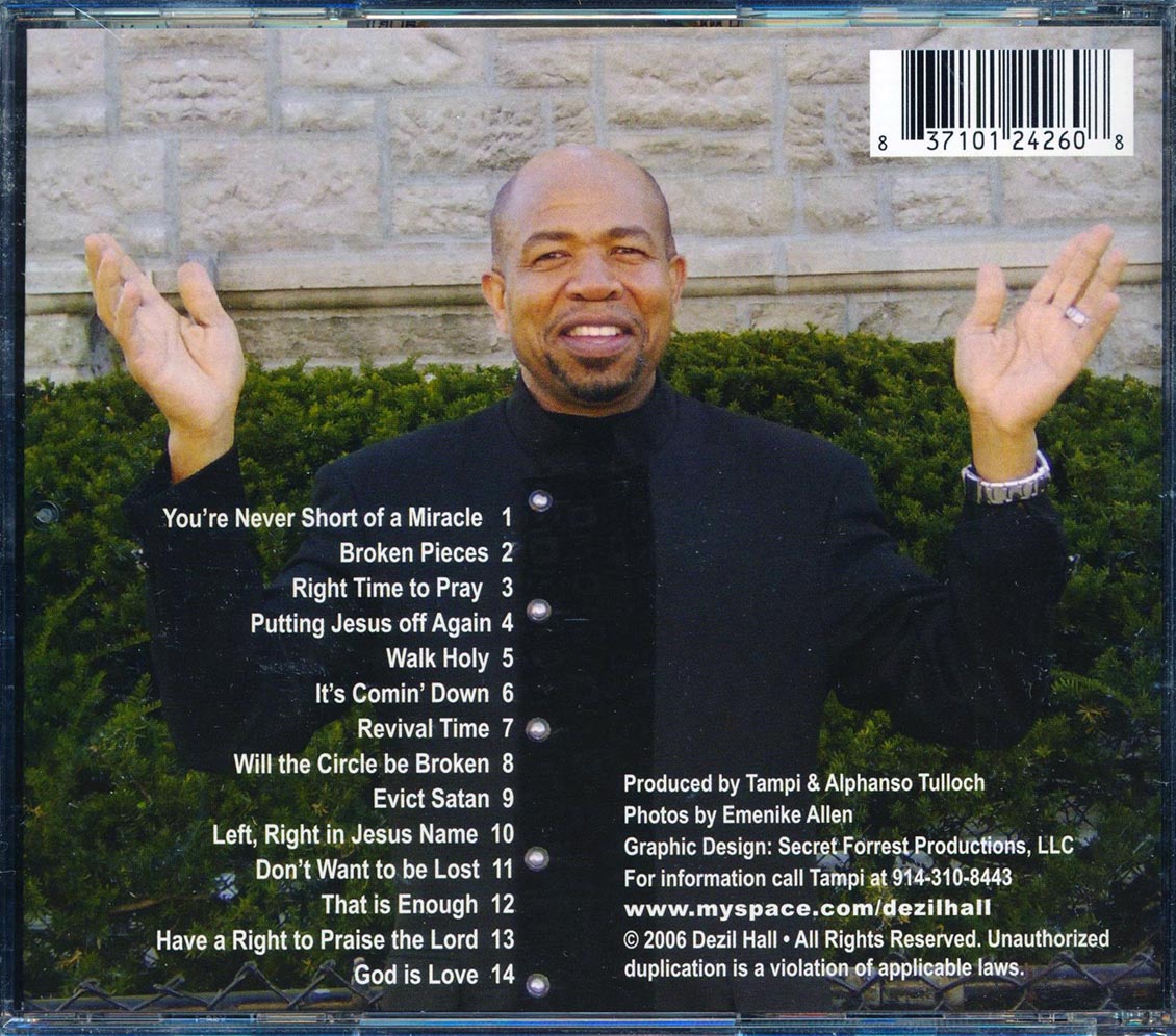 Dezil Hall - I Have Found The Right Time To Pray Music CD