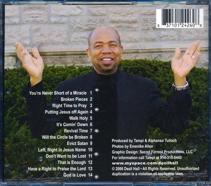 Dezil Hall - I Have Found The Right Time To Pray Music CD