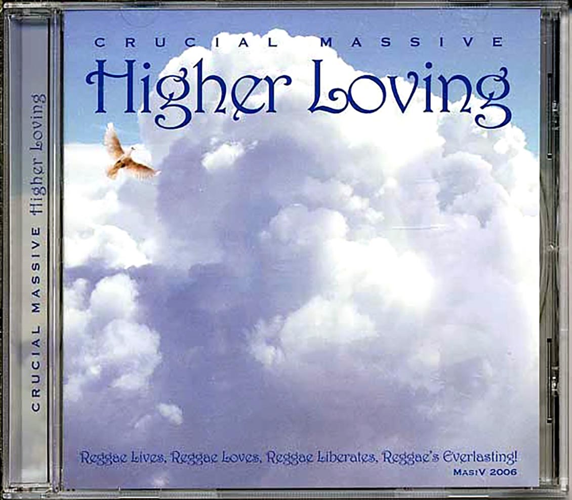 Crucial Massive - Higher Loving Music CD