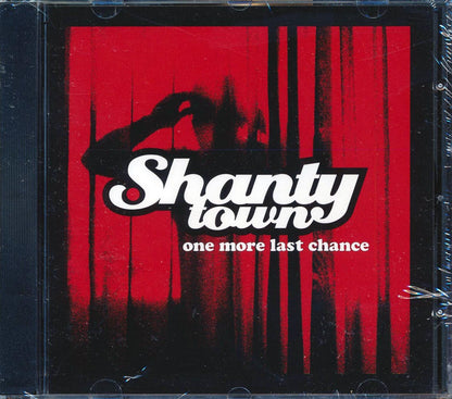 Shanty Town - One More Last Chance Music CD