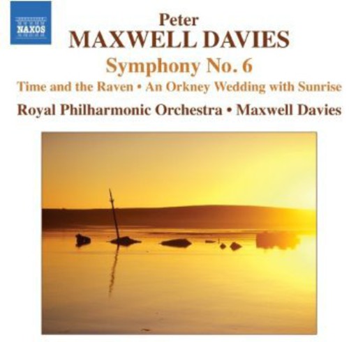 Maxwell Davies / Royal Philharmonic Orchestra - Symphony No 6 - Music CD