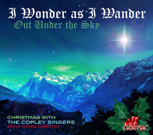 Rutter / Copley Singers / Jones / Lane - Wonder As I Wander Out Under The Sky - Music CD