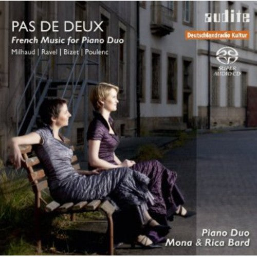 Milhaud / Bard,m. / Bard,r. - Pas De Deux: French Music For Piano Duo - Super Audio CD