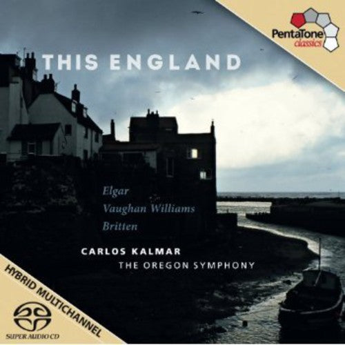 Elgar / Oregon Symphony / Kalmar - This England - Super Audio CD