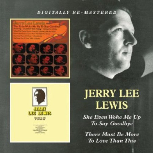 Lewis,jerry Lee - She Even Woke Me Up To Say Goodbye / There Must Be - Music CD