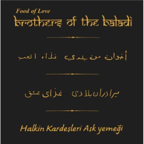 Brothers Of The Baladi - Food Of Love - Music CD