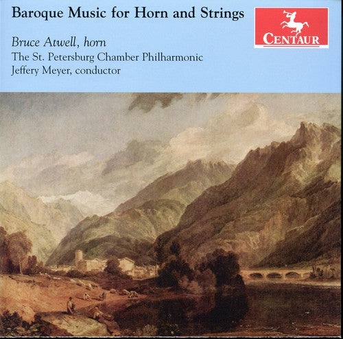 Atwell / Meyer - Baroque Music For Horn & String - Music CD