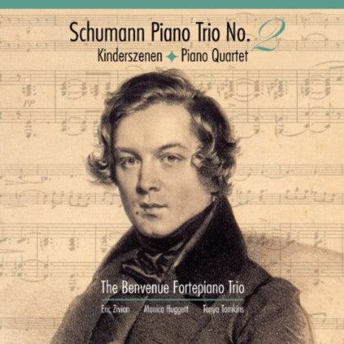 Schumann / Benvenue Fortepiano Trio - Piano Trio No. 2 / Kinderszenen / Piano Quartet - Music CD