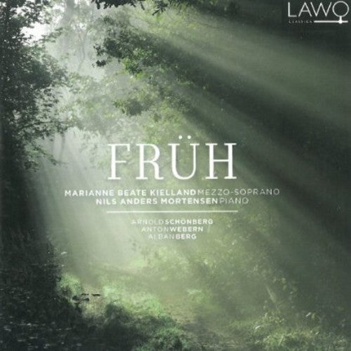 Kielland / Mortensen / Berg - Fruh: Berg & Schonberg & Webern - Music CD