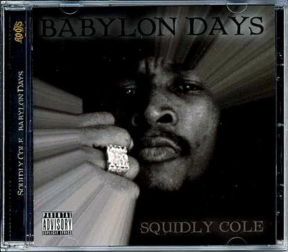 Squidly Cole - Babylon Days Music CD
