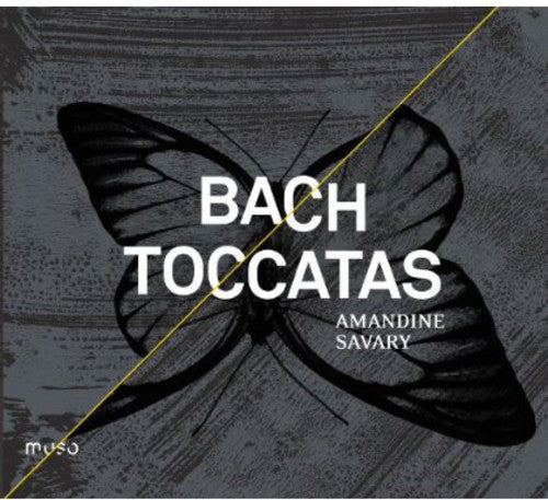 Bach / Savary,amandine - Toccatas - Music CD
