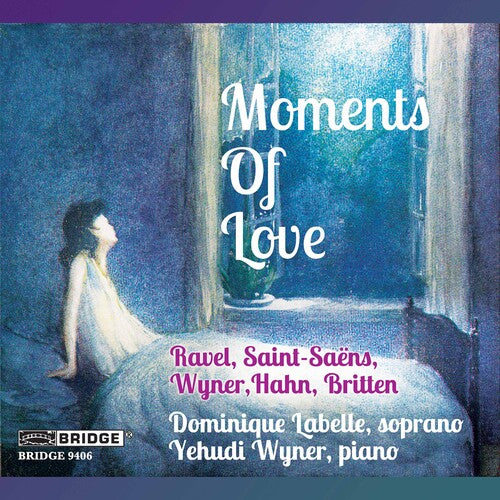 Ravel / Saint-saens / Britten / Labelle / Wyner - Moments Of Love - Music CD