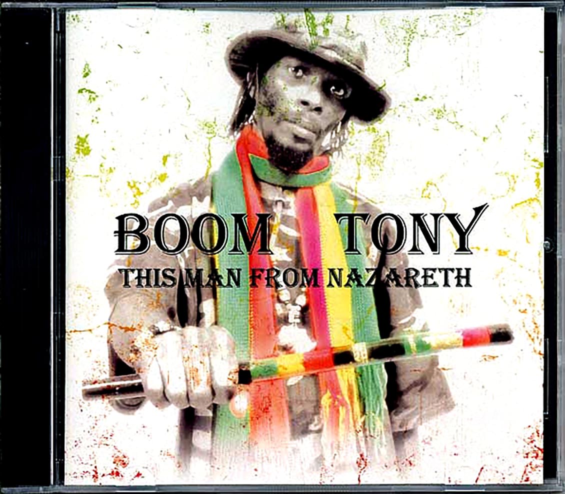 Boom Tony - This Man From Nazareth Music CD