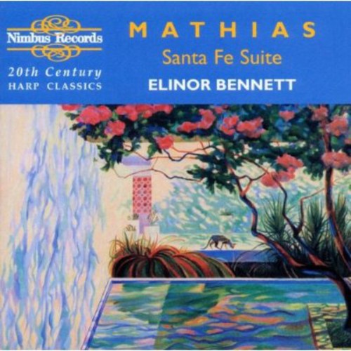 Mathias / Bennett - Santa Fe Suite / 20th Cent Hrp - Music CD