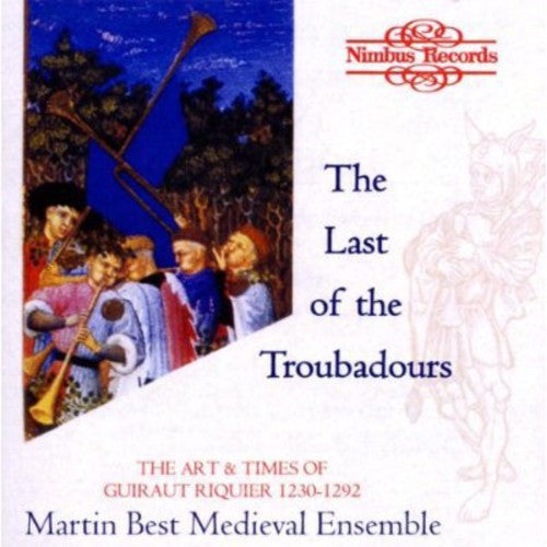 the album cover for Martin Best Medieval Ensemble - Last of the Troubadours/Art & Times of Riquier
