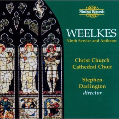 Weelkes (christ Church Cathedral Choir/darlington) - Evening Service For 5 Voices Ninth Service/anthems - Music CD