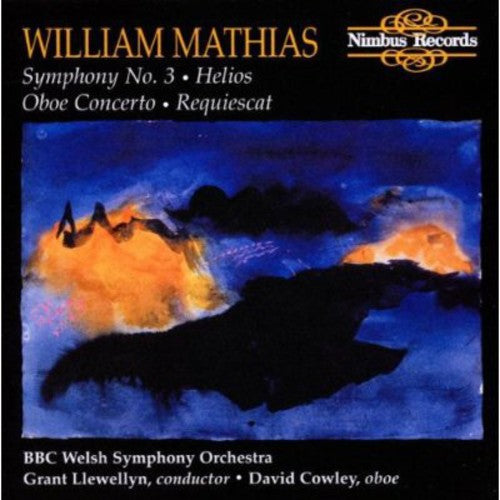 Mathias,william / Hewellyn,grant - Symphony #3 - Helios - Music CD