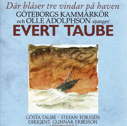 the album cover for Evert Taube / Adolphson / Goteborg Kammarkor - Evert Taube