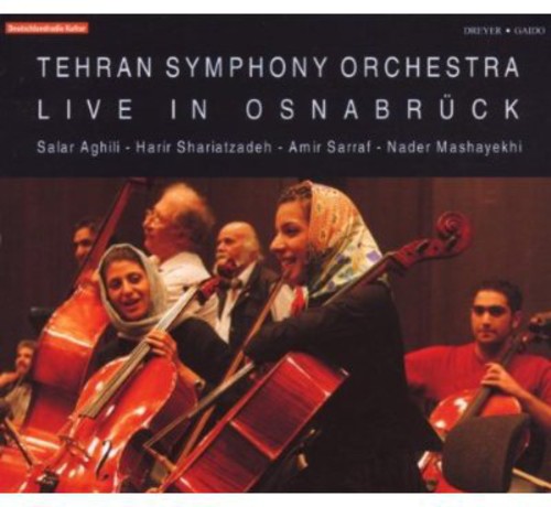 Aghili / Tehran Sym Orch / Sarraf / Shariatzadeh - Live In Osnabruck - Music CD