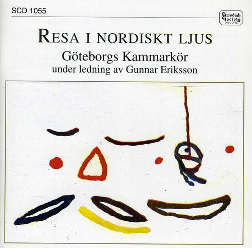 the album cover for Eriksson / Kammmarkor - Travels in Nordic Light