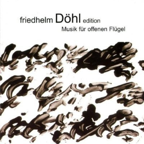 Dohl / Schroeder - Musik Fur Offenen Flugel 3 - Music CD