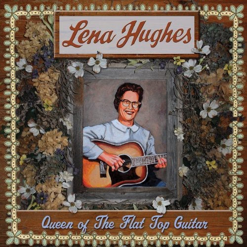 Hughes,lena - Queen Of The Flat Top Guitar - Vinyl Record