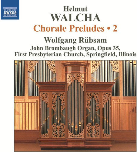 Walcha / Wolfgang Rubsam - Chorale Preludes - Music CD