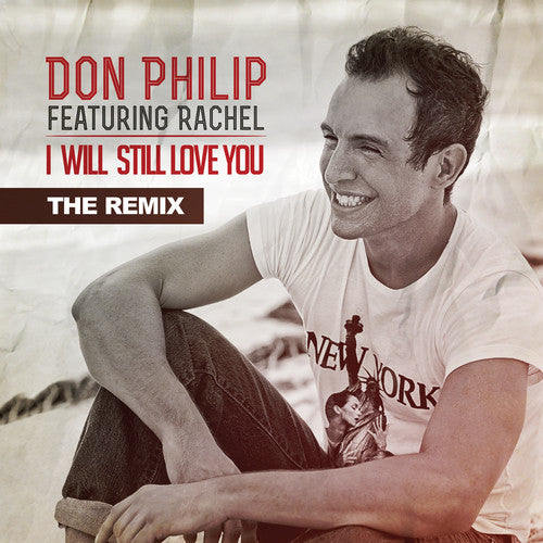 Philip,don - I Will Still Love You: Remix