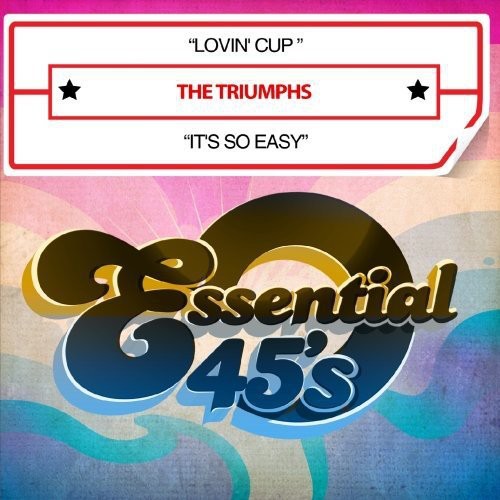 Triumphs - Lovin Cup / It's So Easy