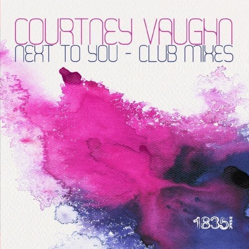 Vaughn,courtney - Next To You: Club Mixes