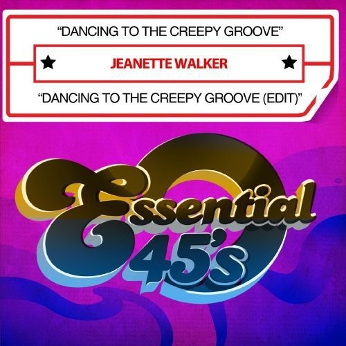 Walker,jeanette - Dancing To Creepy Groove