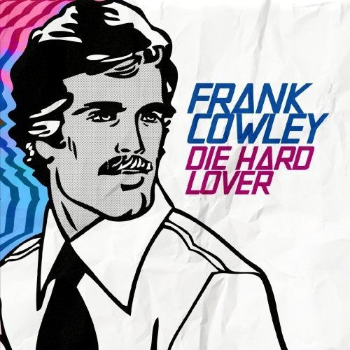 the album cover for Frank Cowley - Die Hard Lover