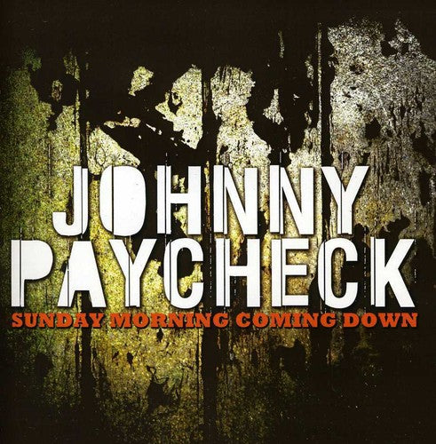 the album cover for Johnny Paycheck - Sunday Morning Coming Down